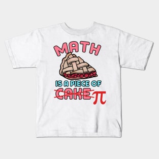 Math is a piece of Pi Kids T-Shirt